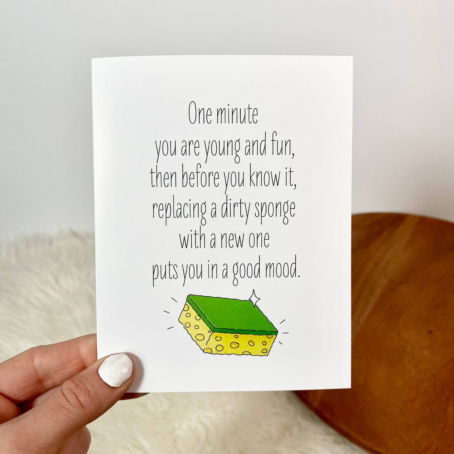 One Minute You Are Young and Fun Card