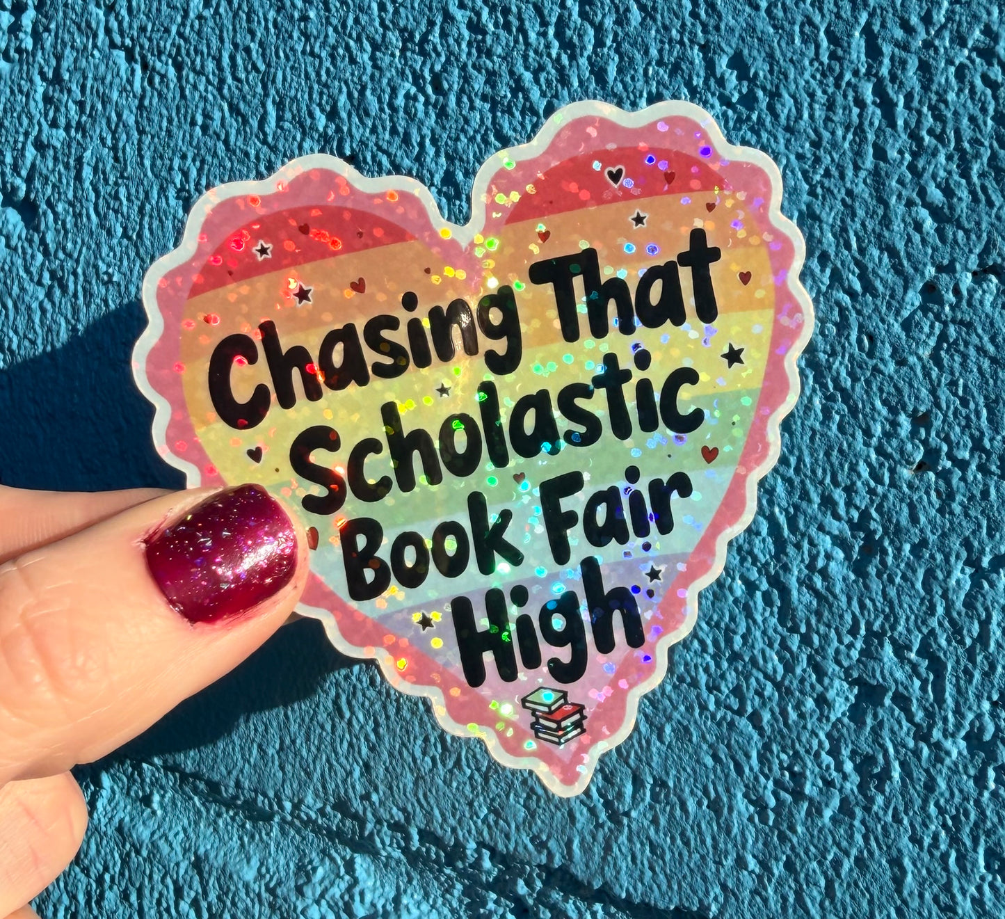 Chasing That Scholastic Book Fair High Glitter Sticker
