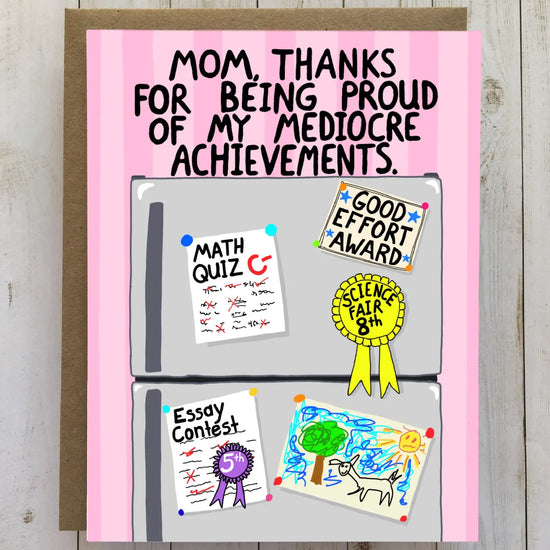 Mom, Thanks For Being Proud Card
