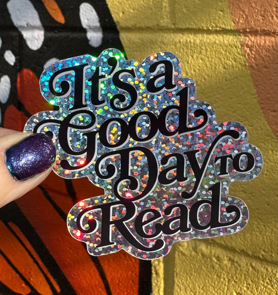It's A Good Day To Read Glitter Sticker