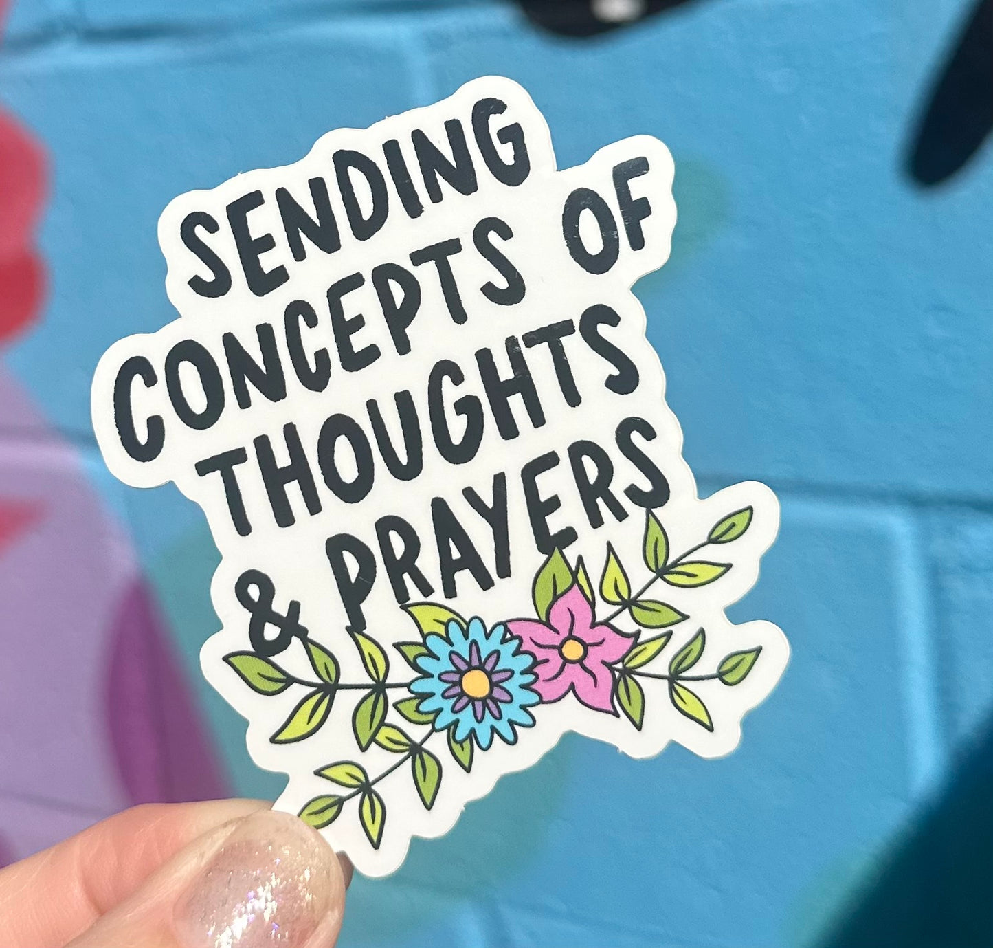 Sending Concepts Of Thoughts & Prayers Sticker