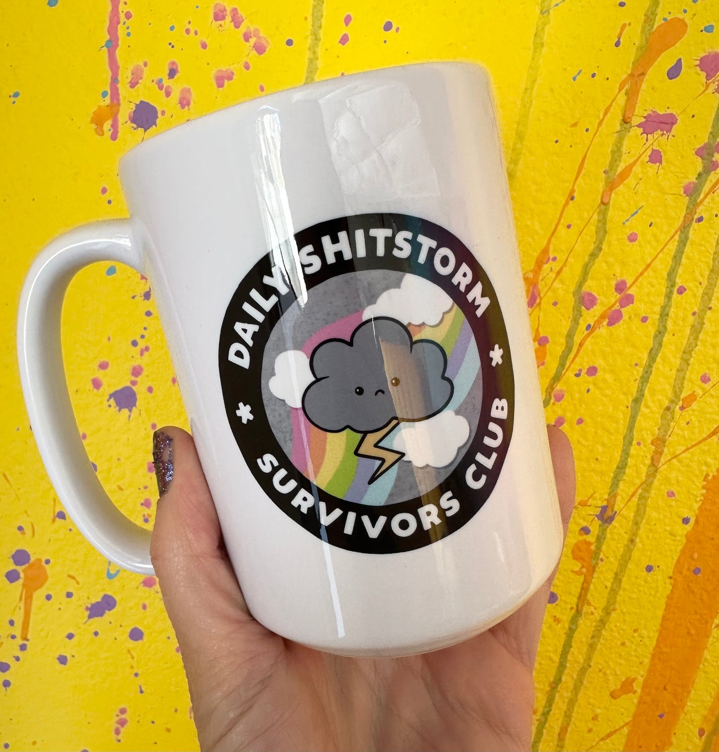*Imperfectly Perfect Daily Shitstorm Survivor 15 oz Mug