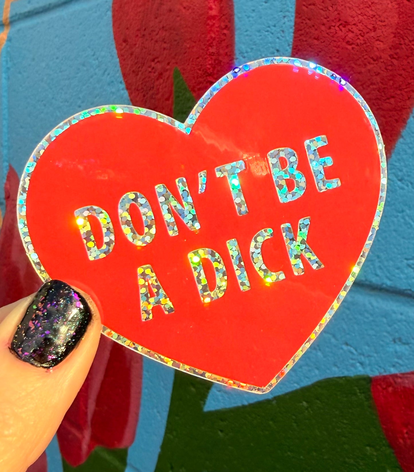 Don't Be A Dick Sticker