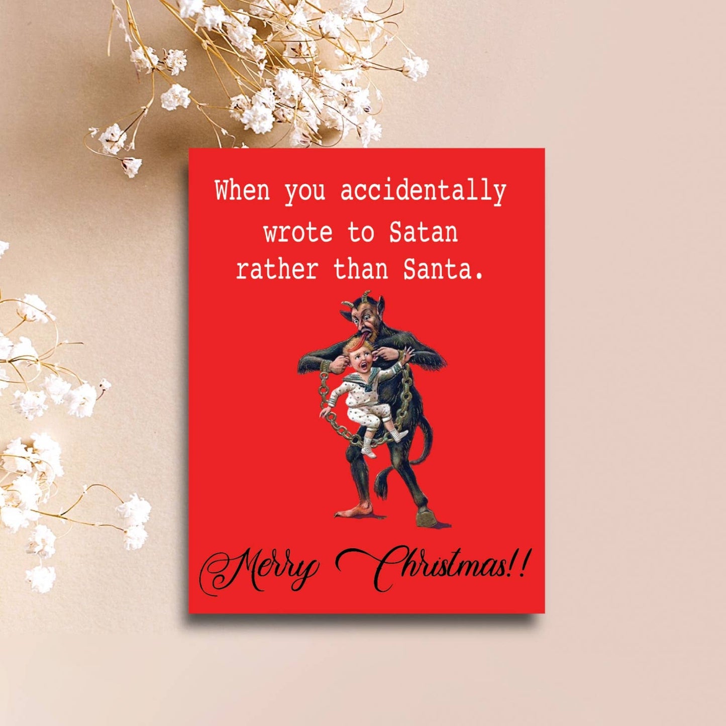 When You Accidently Wrote Satan Rather Than Santa. Merry Christmas Card