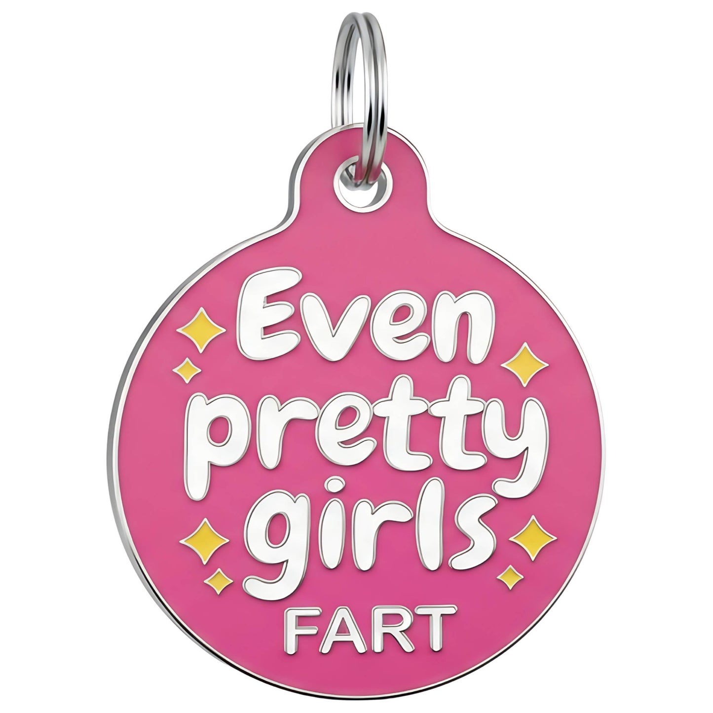 Even Pretty Girls Fart Pet Tag
