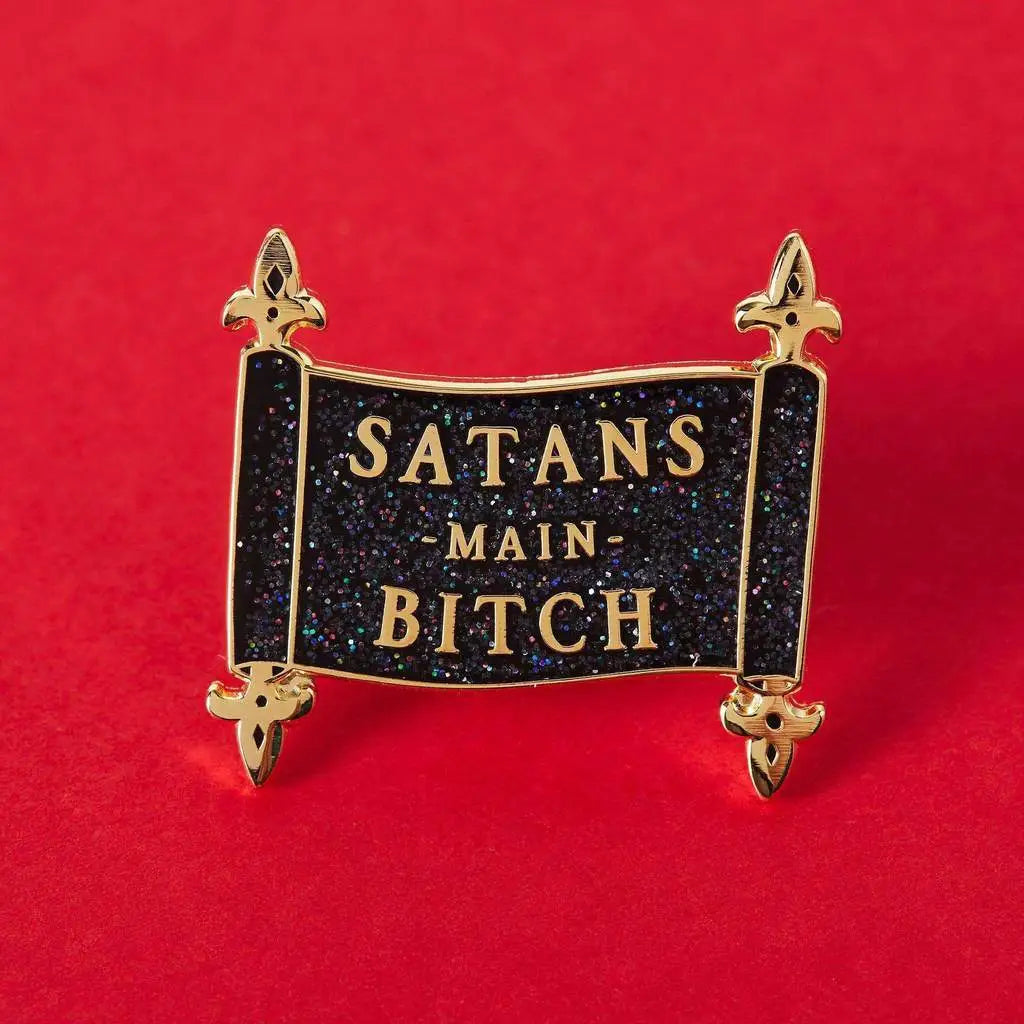 Satan's Main Bitch Enamel Pin