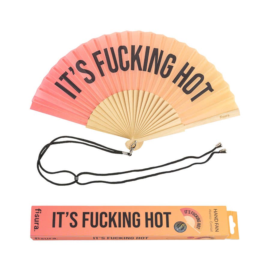 It's Fucking Hot Hand Fan