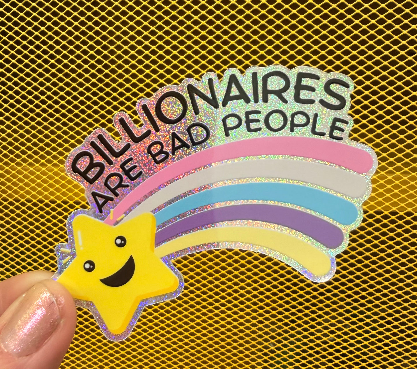Billionaires Are Bad People Glitter Sticker ( 2 styles available)