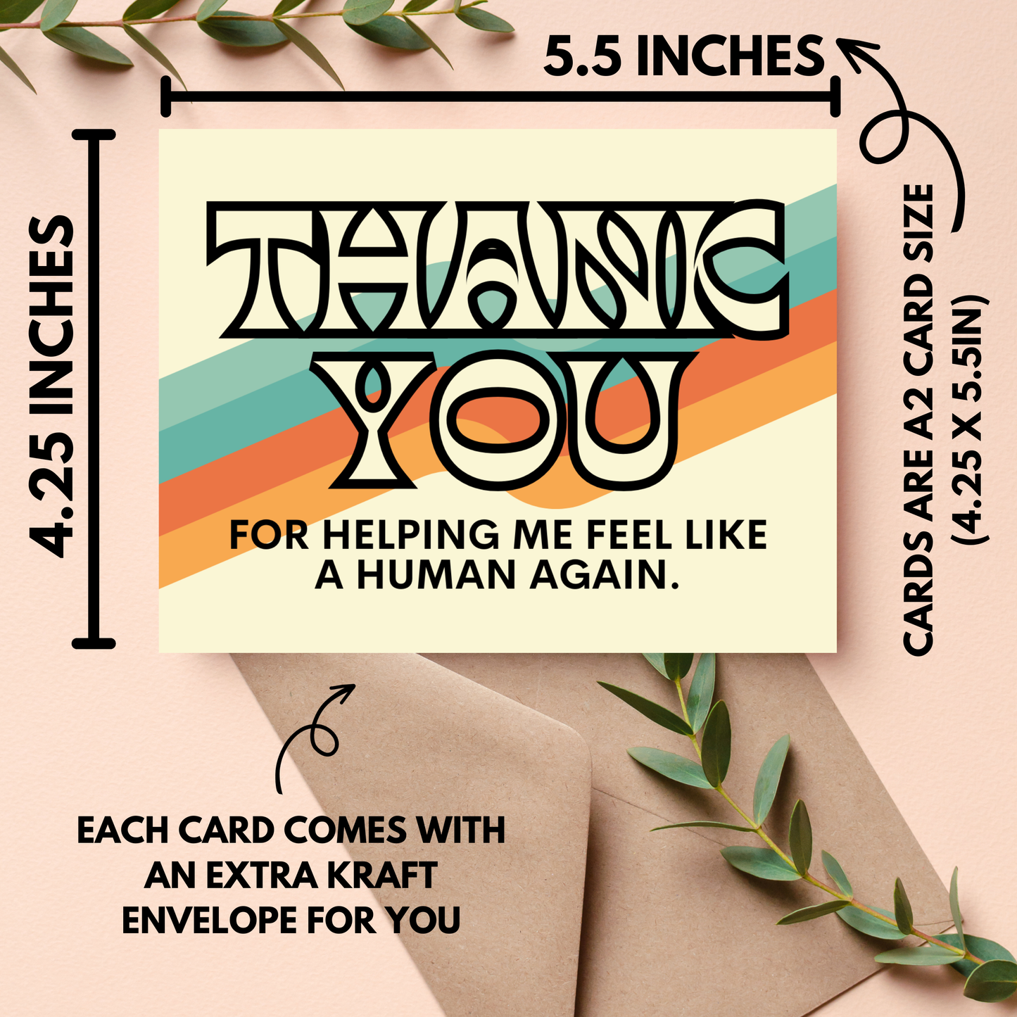 Thank You For Helping Me Feel Like A Human Again Card