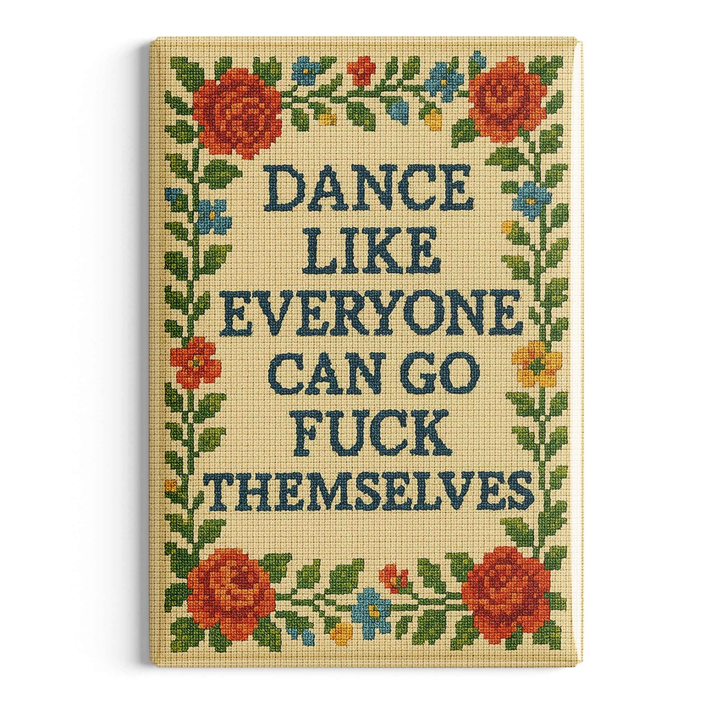 Dance Like Everyone Can Go Fuck Themselves Magnet