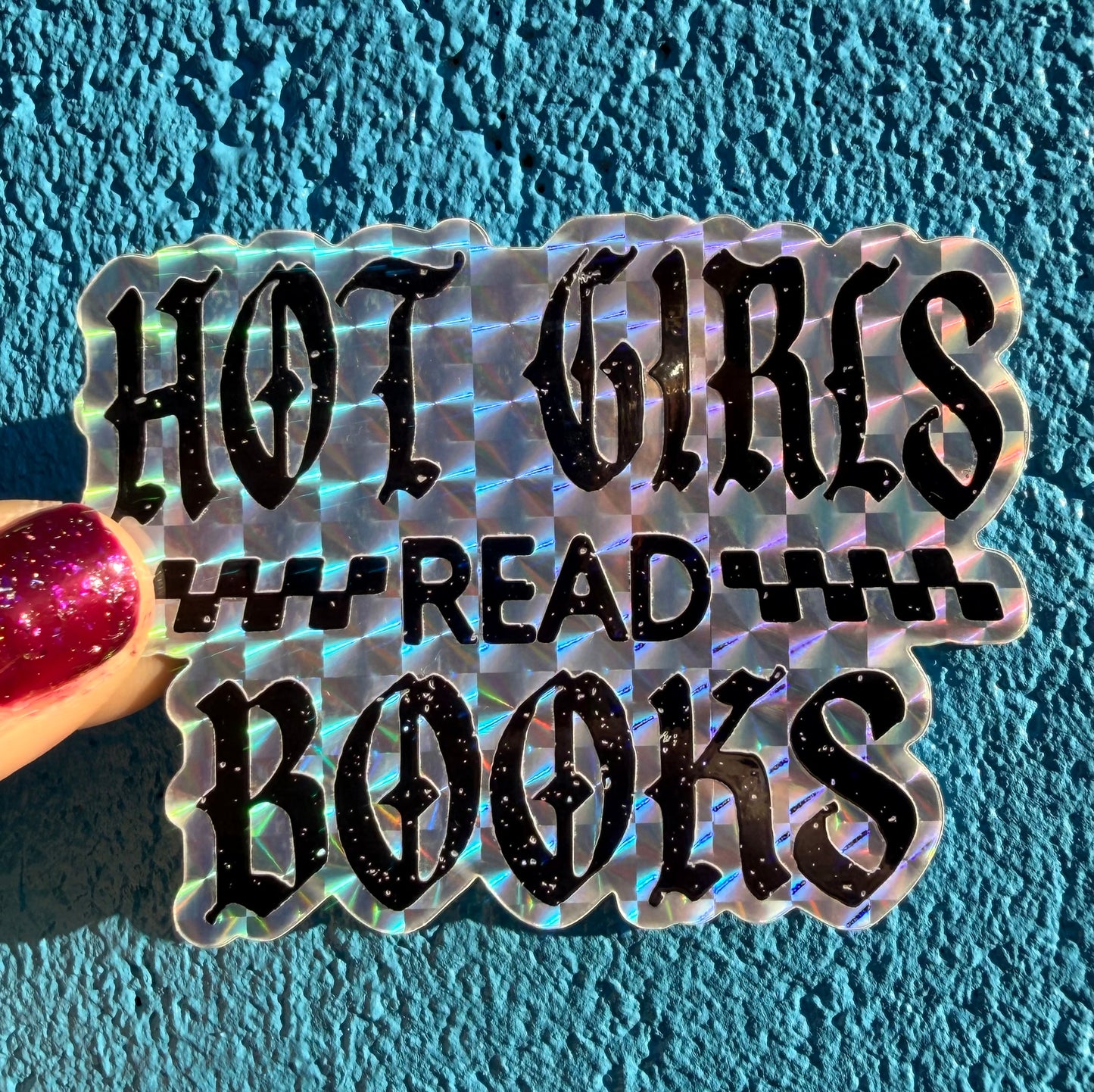 Hot Girls Read Books Prismatic Sticker