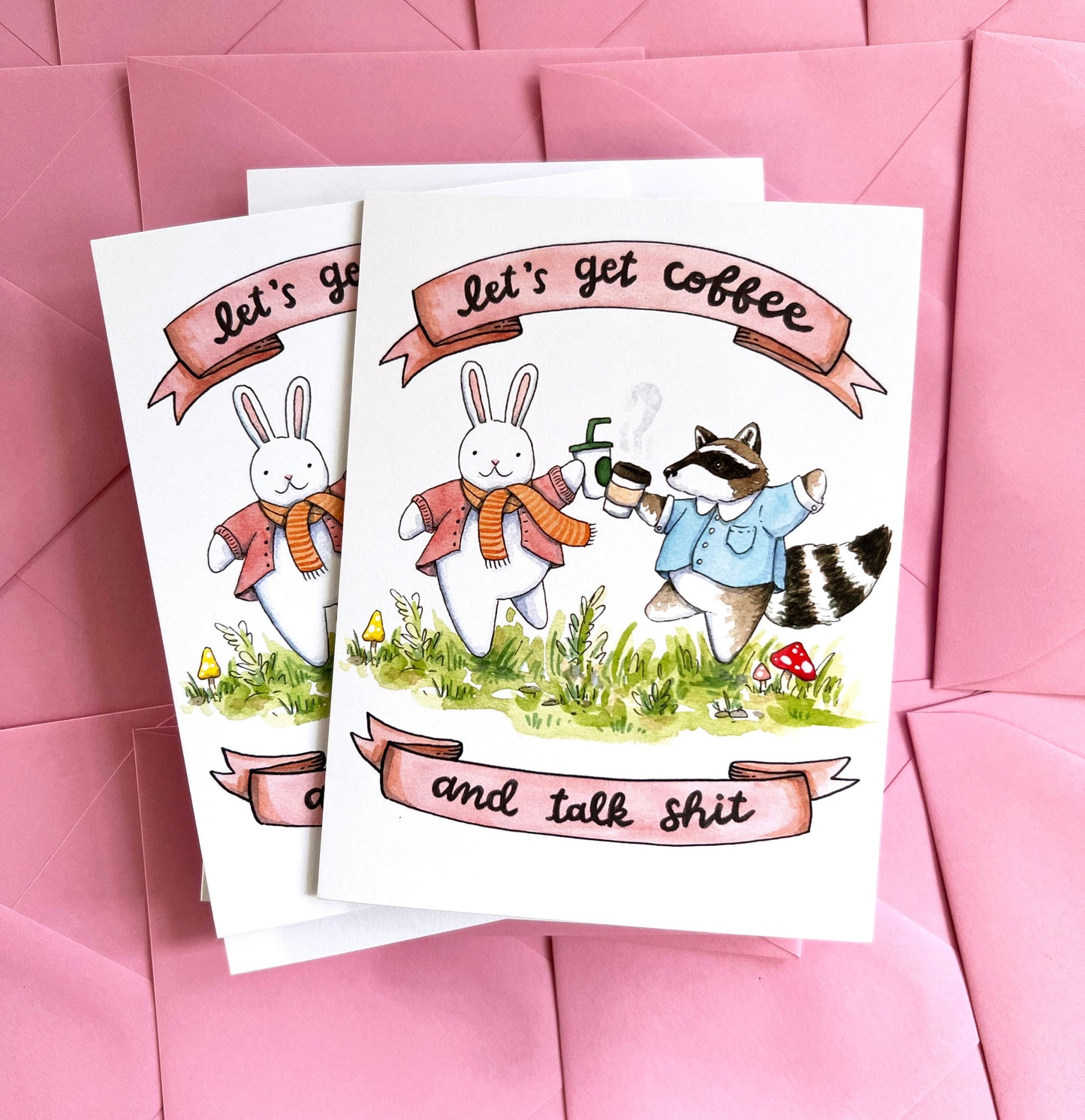 Let's Get Coffee and Talk Shit  Friendship Card