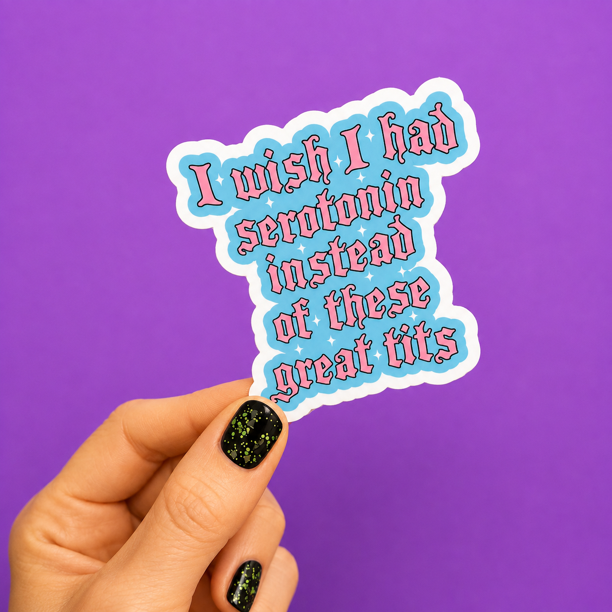 I Wish I Had Serotonin Instead Sticker
