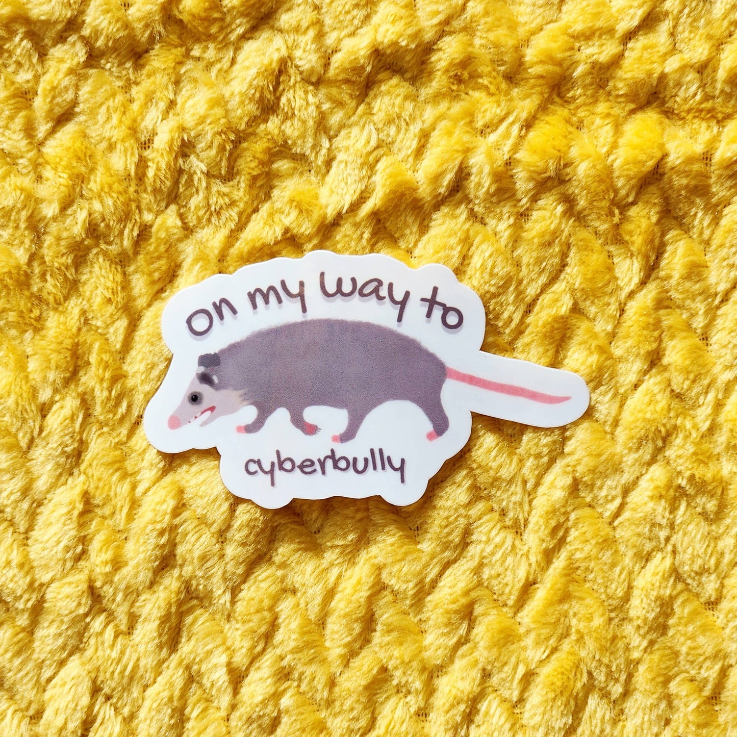 On My Way To Cyberbully Sticker