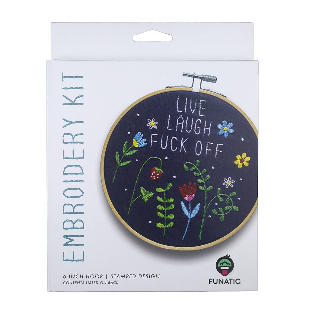 Live Laugh Fuck Off Embroidery Kit