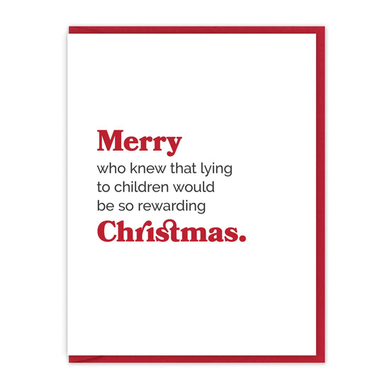 Who Knew Lying To Children Would Be So Fun Christmas Card