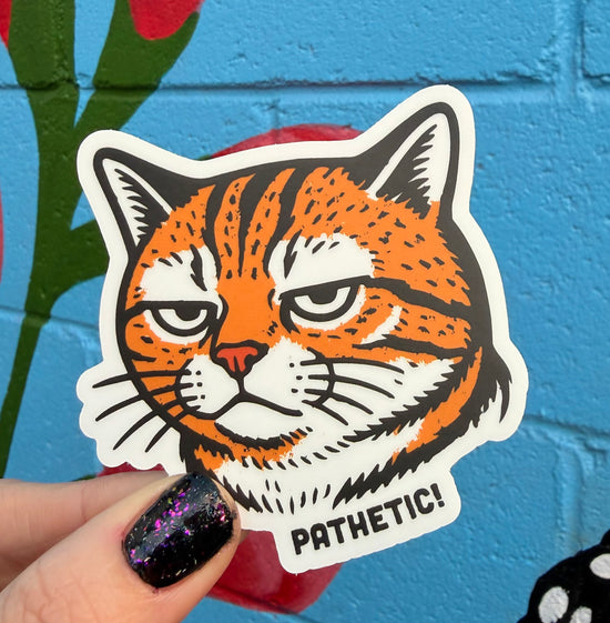 Pathetic Sticker