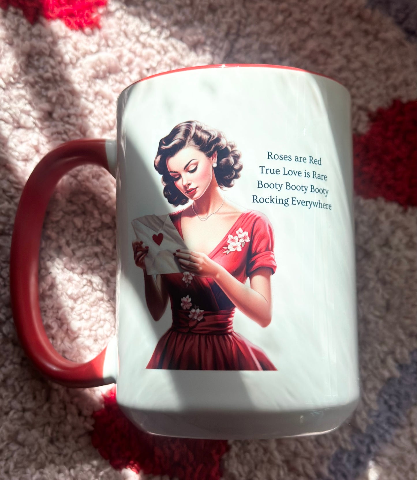 Roses Are Red True Love Is Rare Booty Booty Booty Rocking Everywhere 15 oz Mug