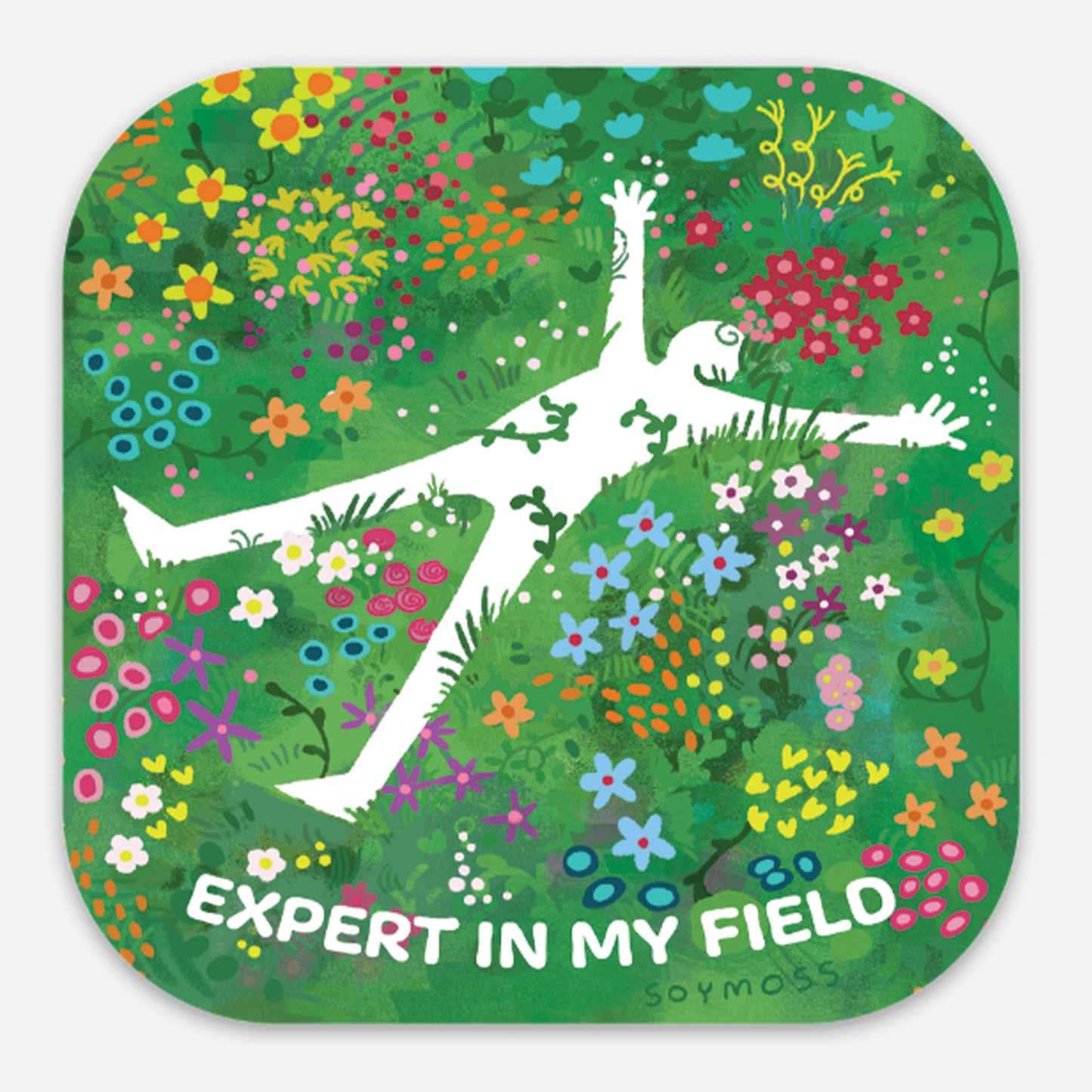 Expert In My Field Sticker