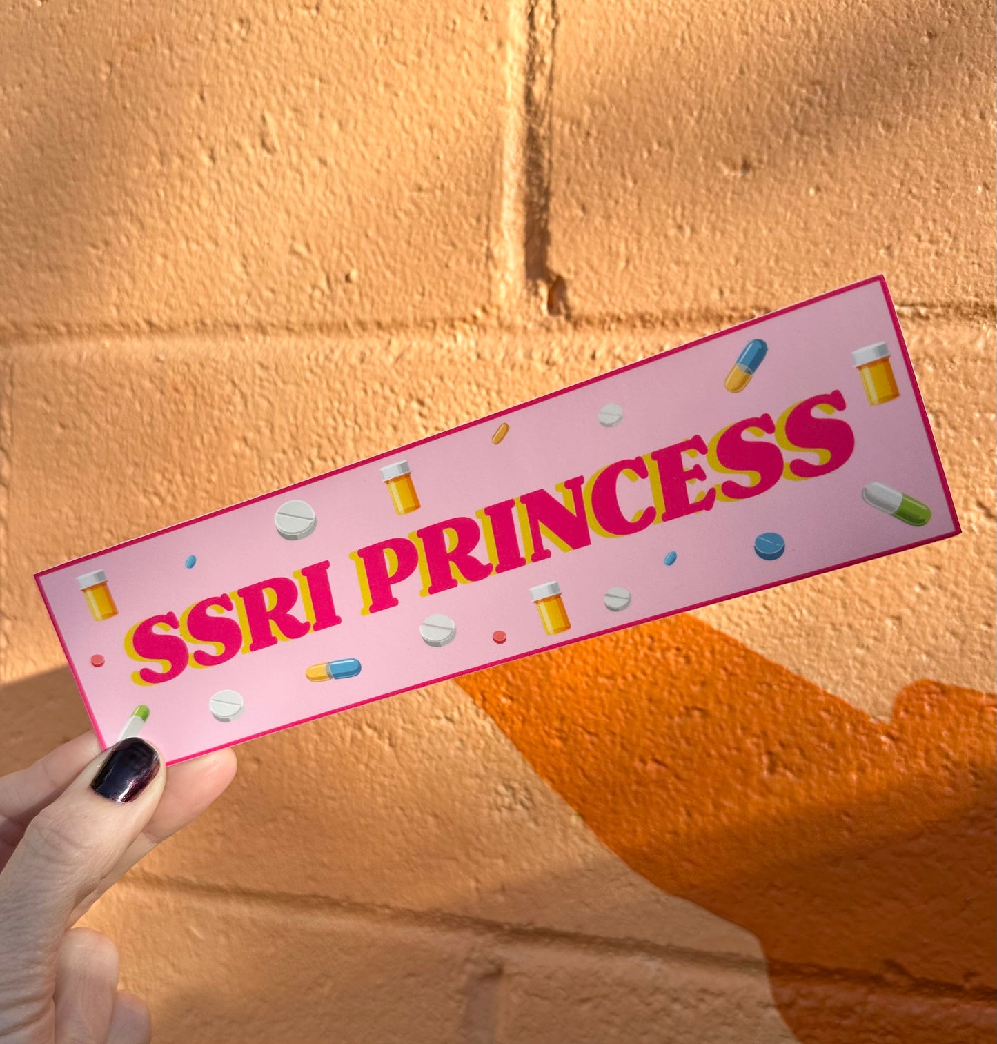 SSRI Princess Bumper Sticker