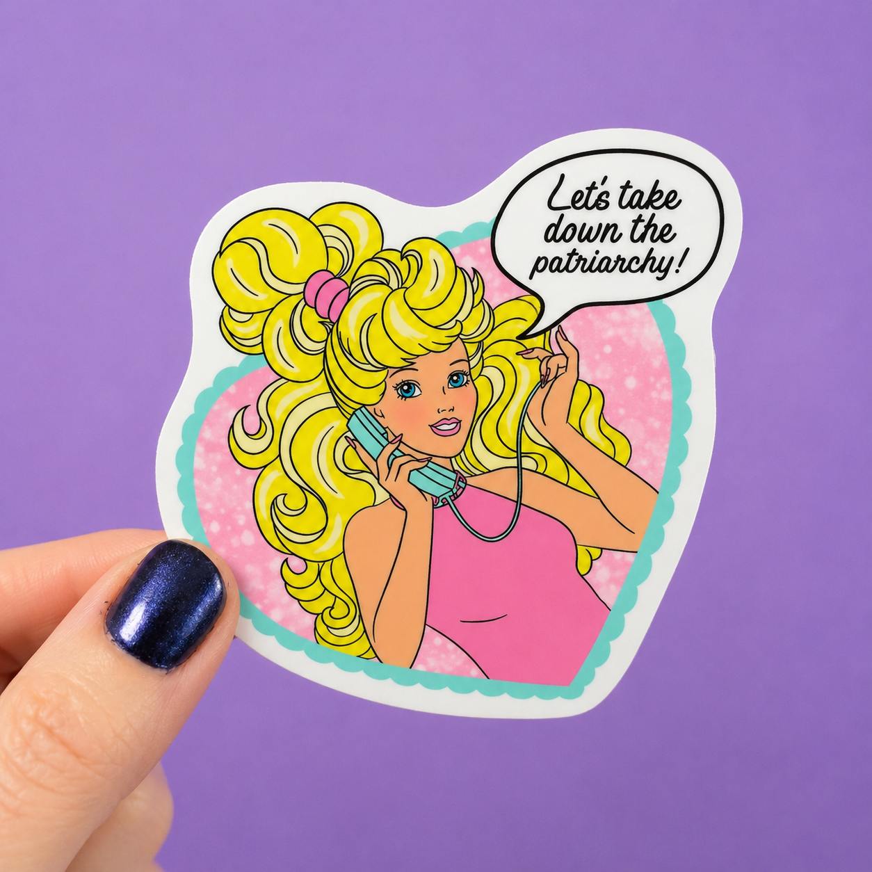 Let's Take Down The Patriarchy Sticker