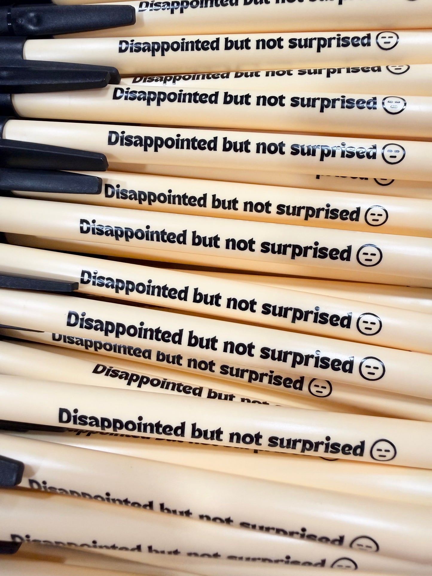 Disappointed But Not Surprised Pen