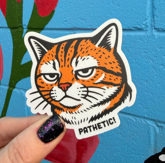 Pathetic Sticker