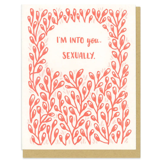 I'm Into You Sexually Card