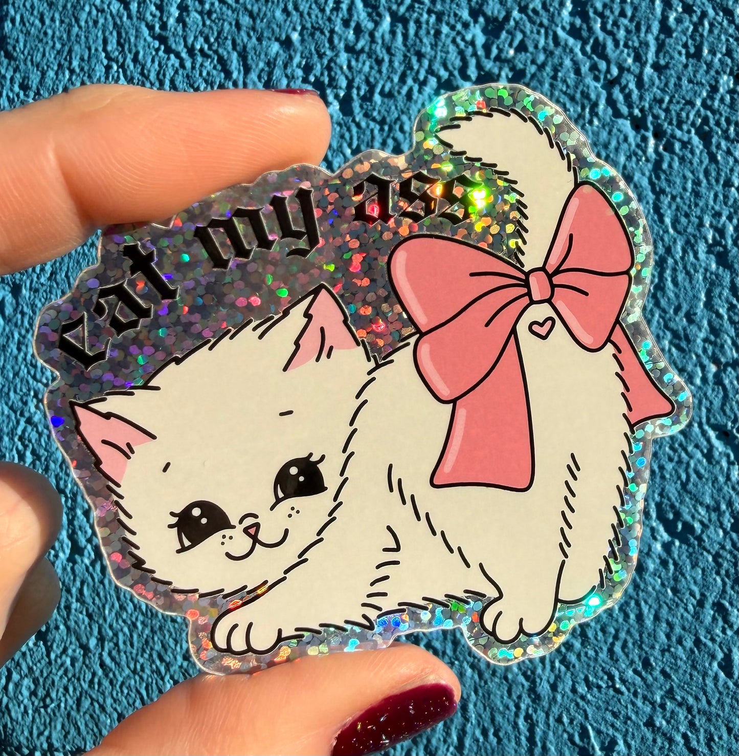 Eat My Ass Glitter Sticker