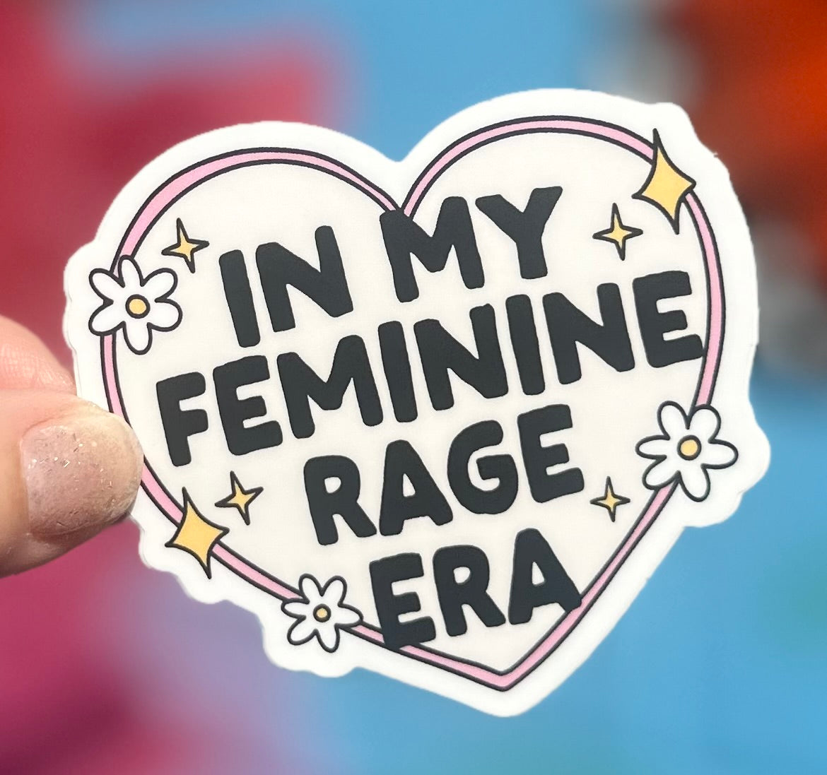In My Feminine Rage Era Sticker (2 styles available)