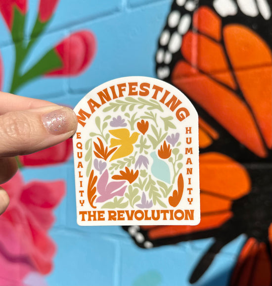 Manifesting The Revolution Sticker