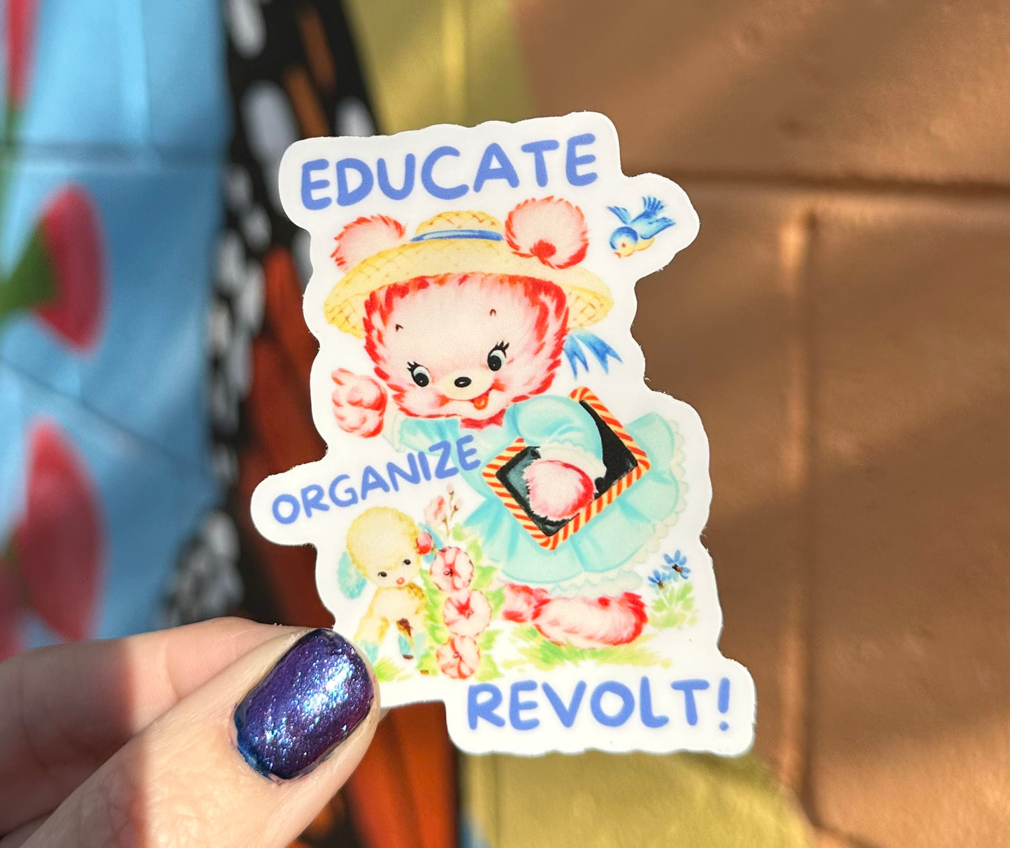 Educate Organize Revolt Sticker
