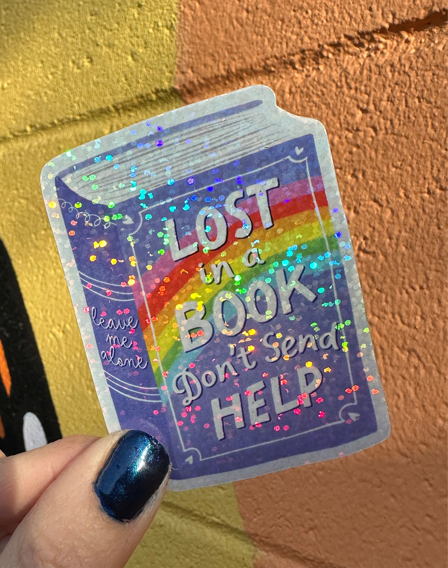 Lost In A Book Don't Send Help Glitter Sticker