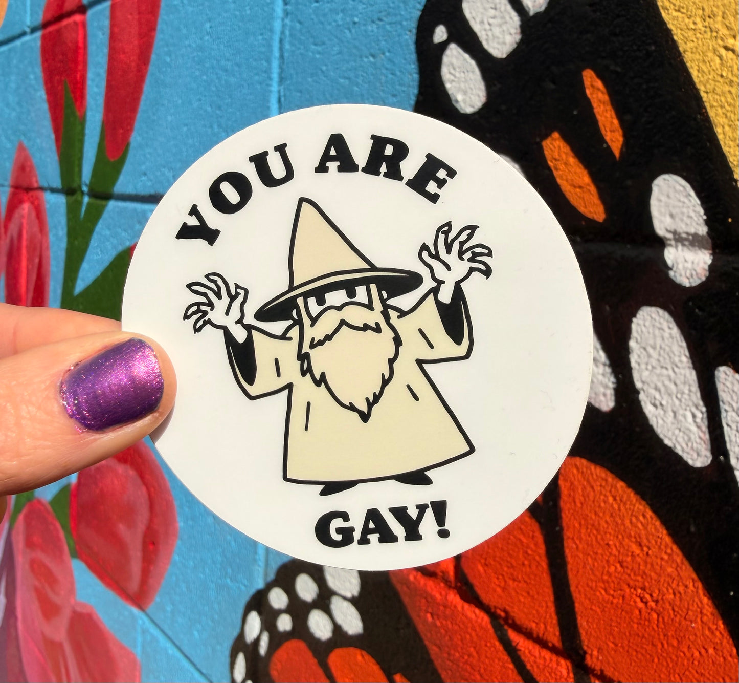 You Are Gay Sticker