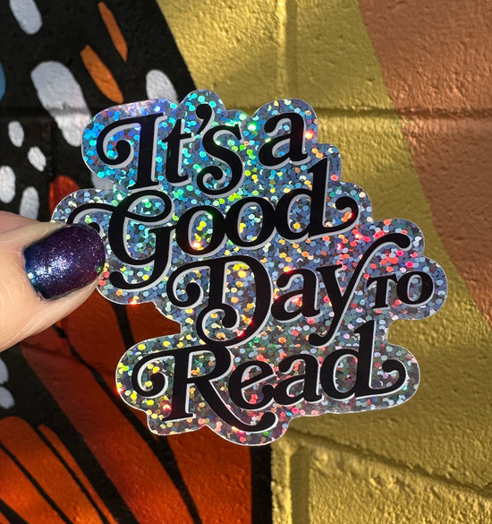 It's A Good Day To Read Glitter Sticker