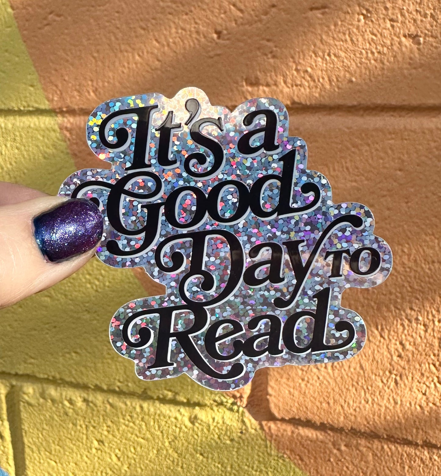 It's A Good Day To Read Glitter Sticker