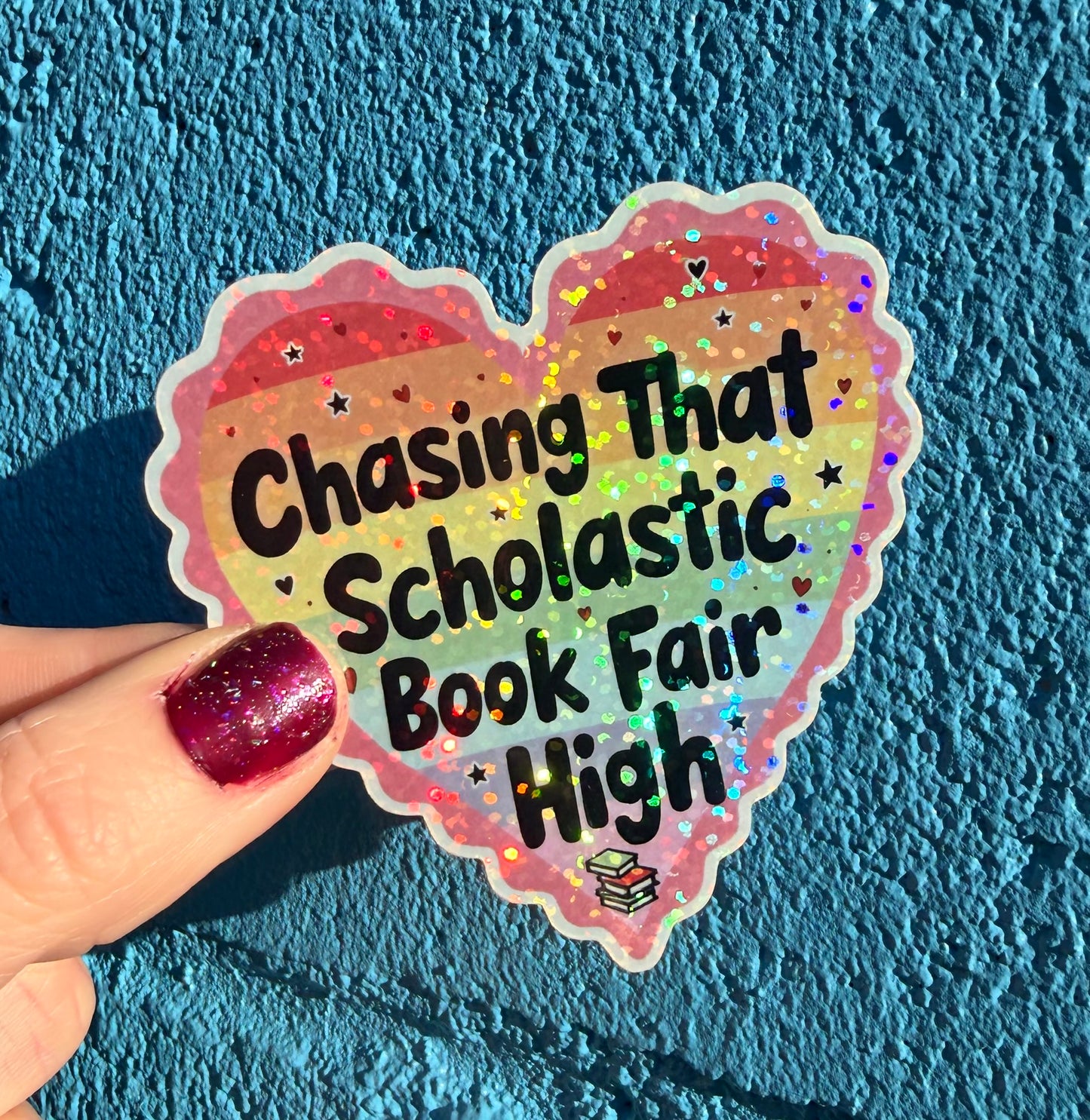 Chasing That Scholastic Book Fair High Glitter Sticker