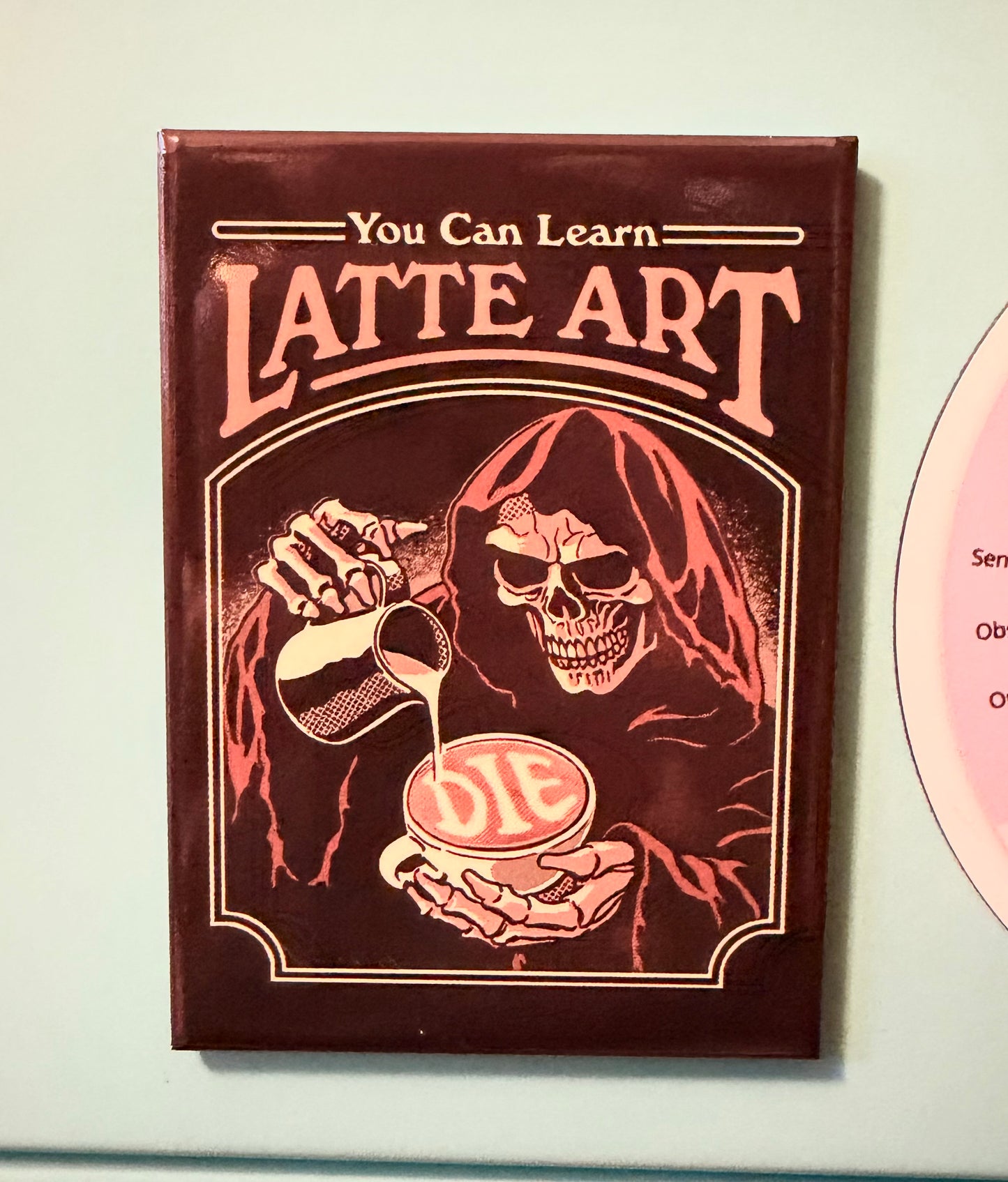 You Can Learn Latte Art Magnet