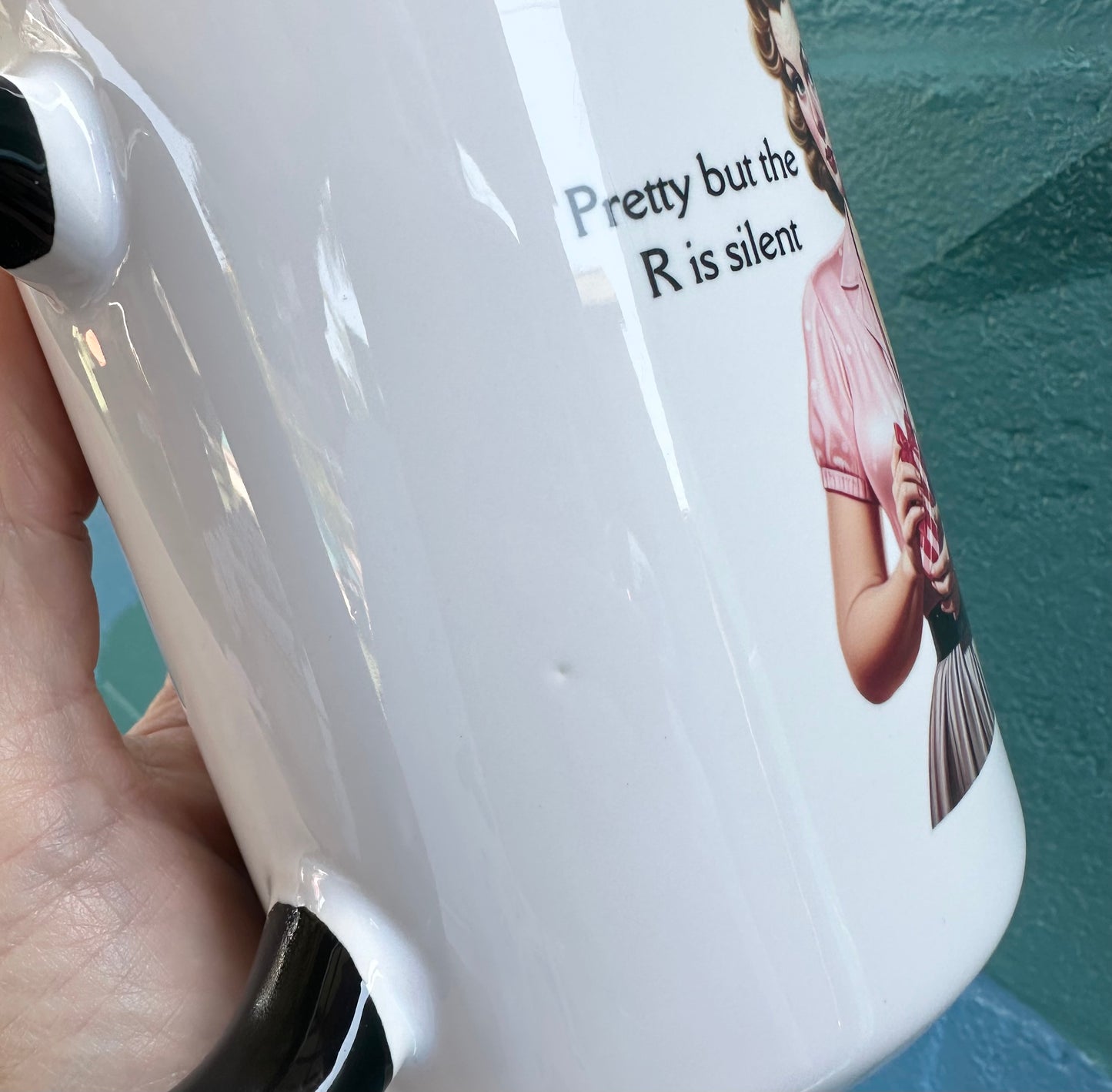 *Imperfectly Perfect Pretty But The R Is Silent 15 oz Black Rim Mug