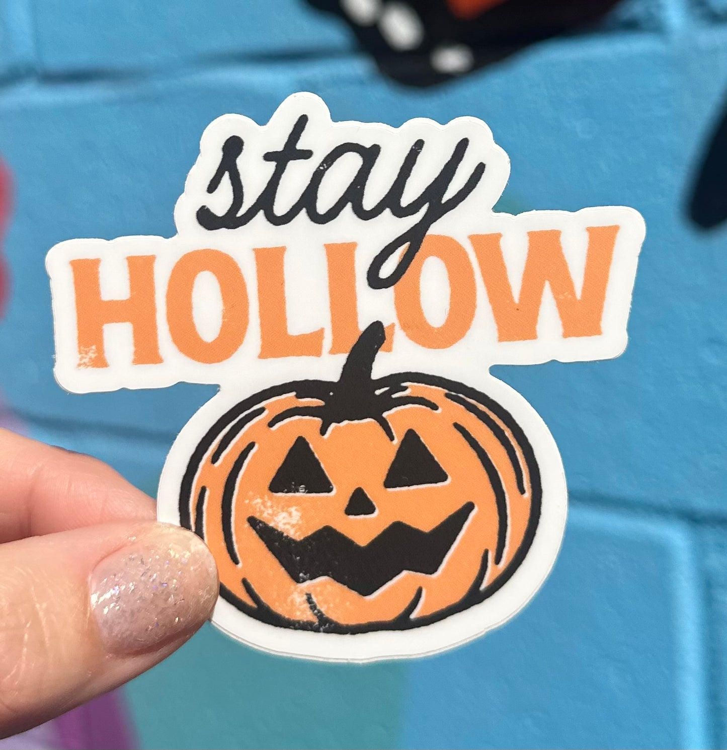 Stay Hollow Sticker