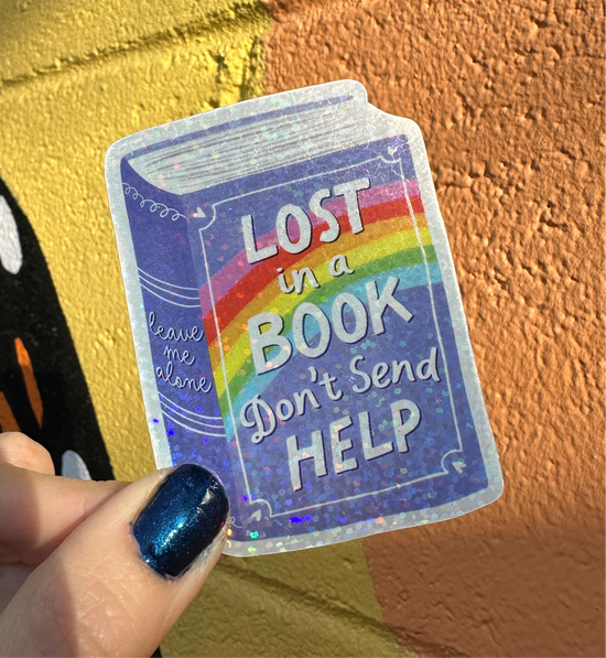 Lost In A Book Don't Send Help Glitter Sticker
