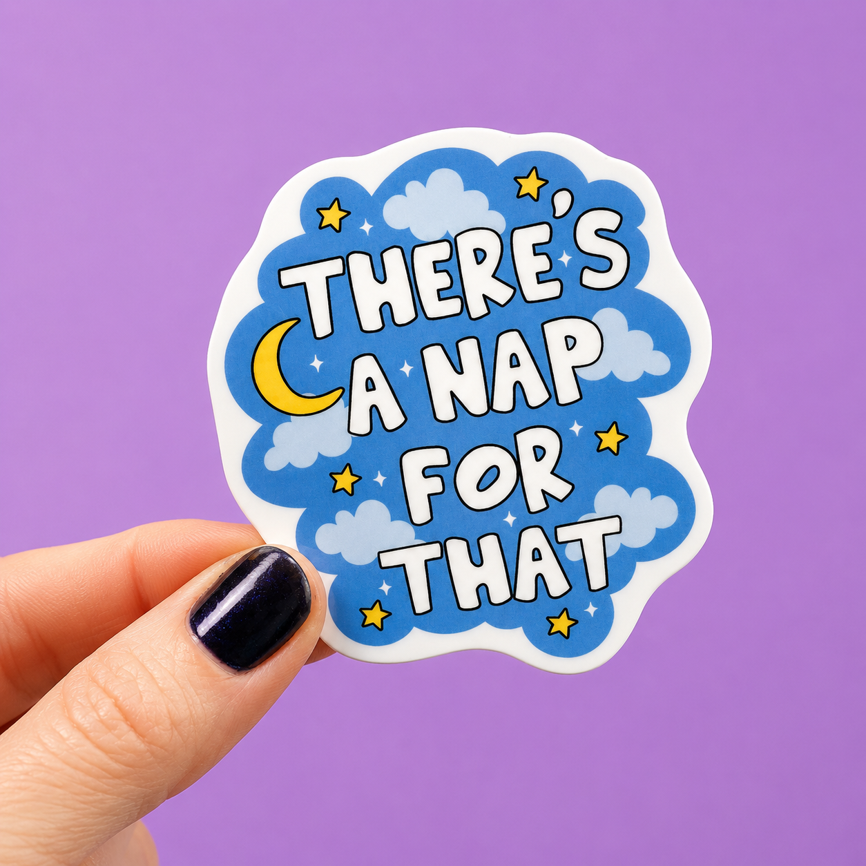There's A Nap For That Sticker