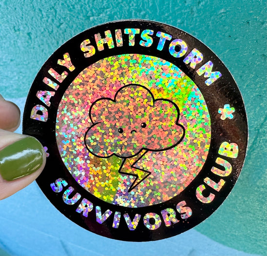 Daily Shitstorm Survivors Club Glitter Sticker