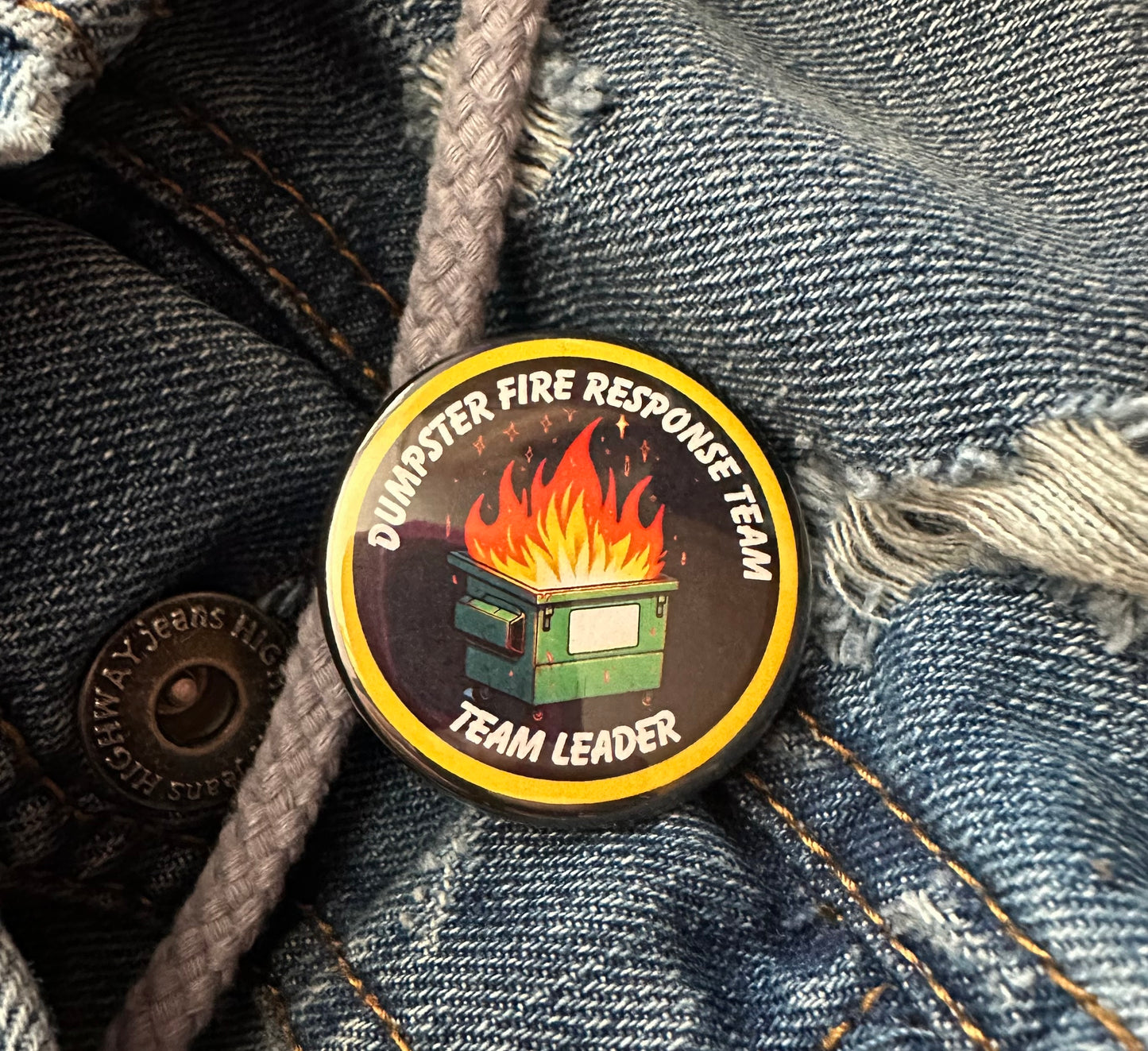 Dumpster Fire Response Team Button