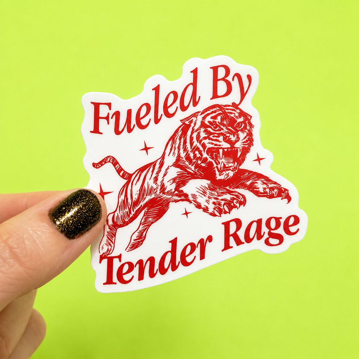 Fueled By Tender Rage Sticker