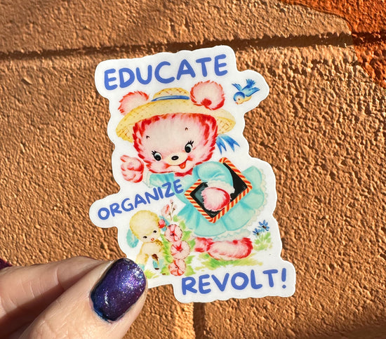 Educate Organize Revolt Sticker