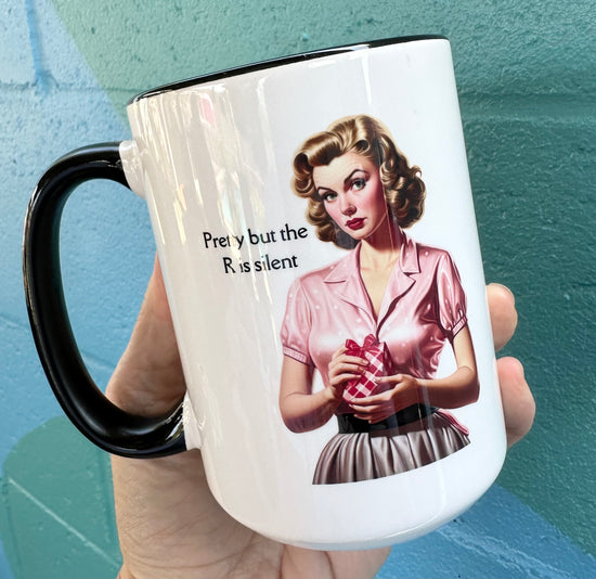 *Imperfectly Perfect Pretty But The R Is Silent 15 oz Black Rim Mug