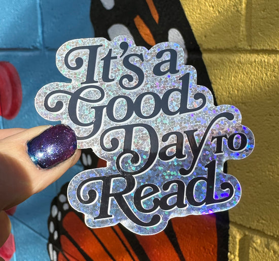 It's A Good Day To Read Glitter Sticker