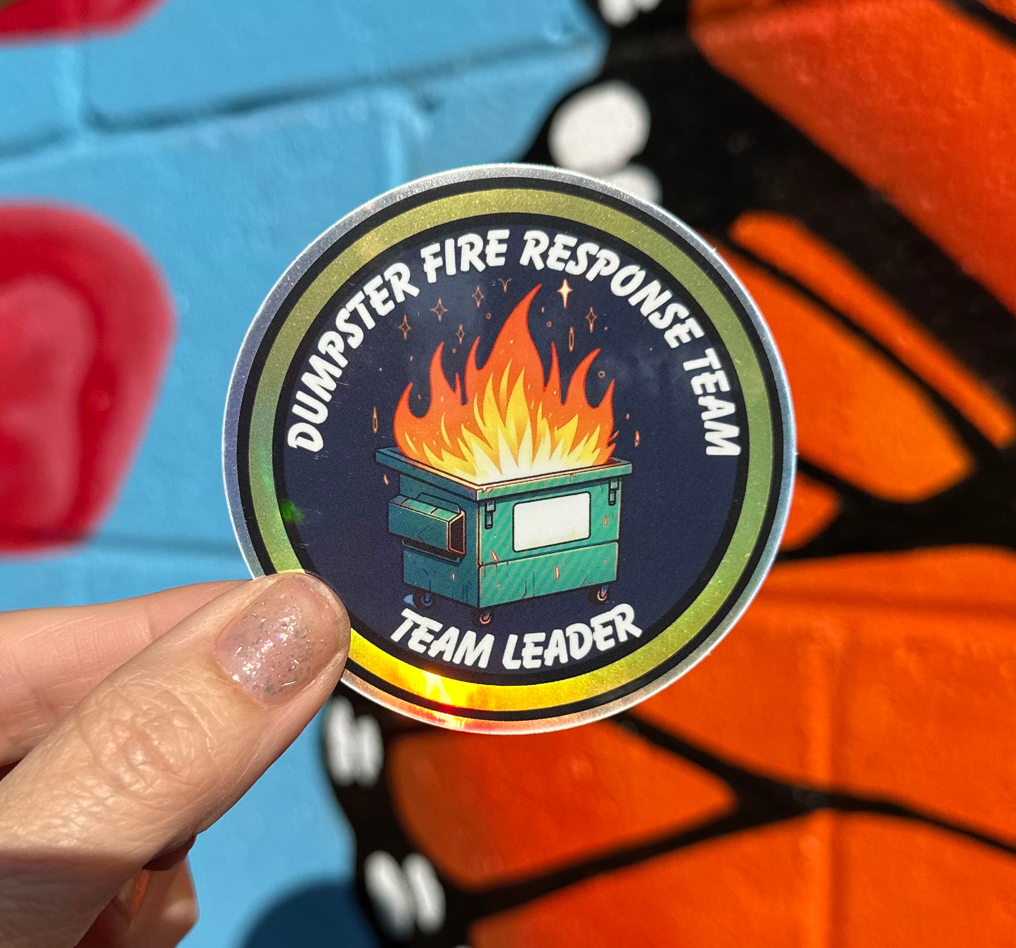 Dumpster Fire Response Team Team Leader Holographic Sticker