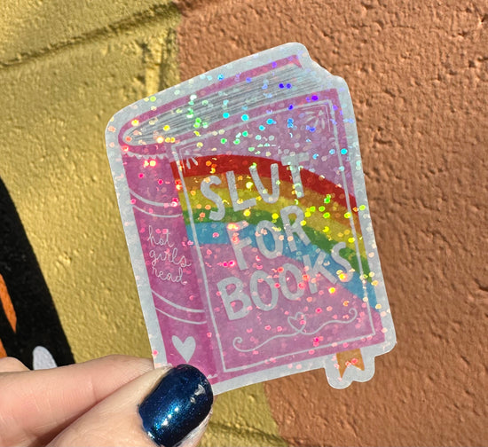 Slut For Books Glitter Sticker